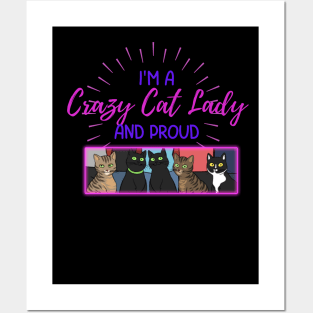 Proud Crazy Cat Lady Posters and Art